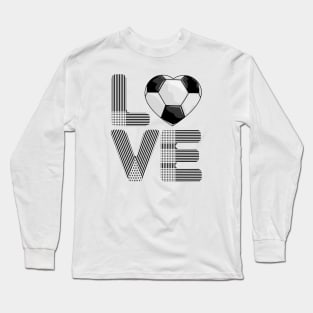 Soccer Love Long Sleeve T-Shirt